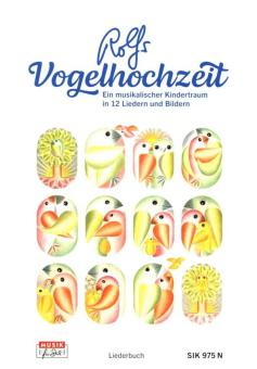 Rolfs Vogelhochzeit, Liederbuch 