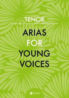Arias for Young Voices: Tenor 
