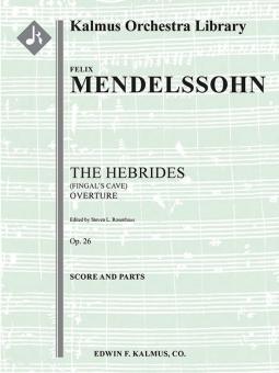 The Hebrides (Fingal's Cave) Overture, op. 26 