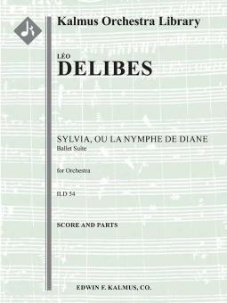 Sylvia, ou La Nymphe de Diane: Ballet Suite 