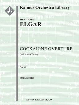 Cockaigne Overture (In London Town), op. 40 