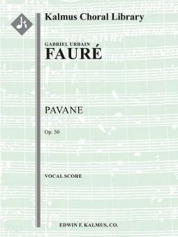 Pavane, op. 50 for Orchestra and Optional Chorus 