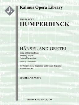 Hansel and Gretel (Haensel und Gretel): Song of the Sandman, Evening Prayer and Dream Pantomime 