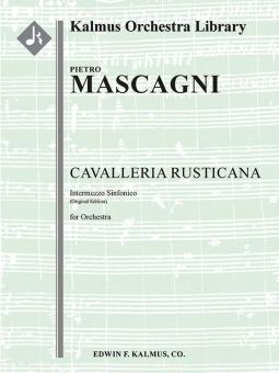 Cavalleria Rusticana: Intermezzo Sinfonico 