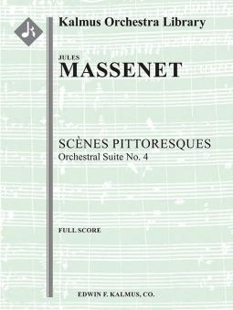 Scenes Pittoresques: Orchestral Suite No. 4 