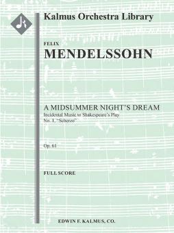 A Midsummer Night's Dream: Incidental Music, op. 61; No. 1: Scherzo 