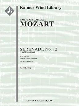 Serenade No. 12 in C minor, K. 388/384a (Nacht Musique) 
