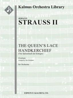 The Queen's Lace Handkerchief (Das Spitzentuch der Koenigin): Overture 