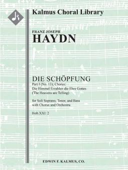 Die Schoepfung, Hob.XXI: 2 (The Creation): Part I (No. 13); Chorus: Die Himmel Erzahlen die Ehre Gottes (The Heavens are telling) 