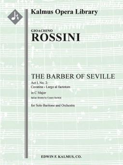 The Barber of Seville: No. 4: Act I, Cavatina: Largo al factotum (baritone) (Il Barbiere di Siviglia, excerpt) 