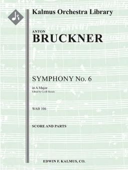 Symphony No. 6 in A Major, WAB 106 (revised) 