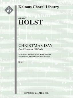 Christmas Day (Choral Fantasy on Old Carols), H 109 