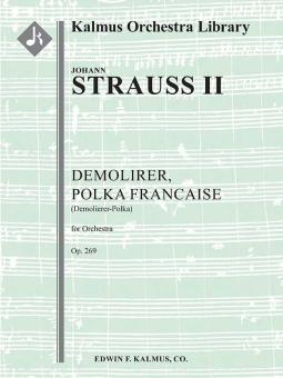 Demolirer, Polka Francaise, op. 269 (Demolierer-Polka) 