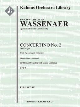 VI Concerti Armonici: Concertino No. 2 in G, IUW 3 (Concerto Armonico in G; spuriously attributed to Ricciotti) 