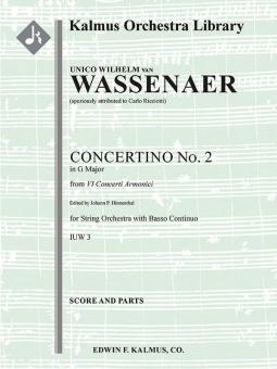 VI Concerti Armonici: Concertino No. 2 in G, IUW 3 (Concerto Armonico in G; spuriously attributed to Ricciotti) 