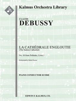 Preludes, Livre I. No. 10: La Cathedrale Engloutie (The Engulfed Cathedral or The Sunken Cathedral) 