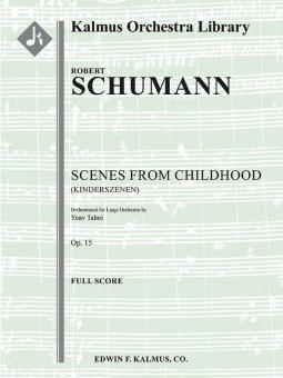 Scenes from Childhood, op. 15 (Kinderszenen; large orchestra) 
