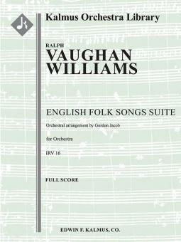 English Folk Songs Suite for Orchestra, IRV 16 
