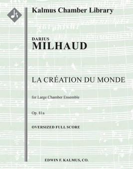 La Creation du Monde, op. 81a 