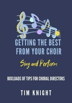 Getting the best from your choir 