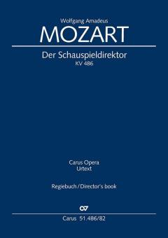 Der Schauspieldirektor KV 486 - Regiebuch für Linkshänder:innen 