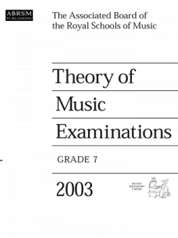 Theory of Music Examinations, Grade 7, 2003 