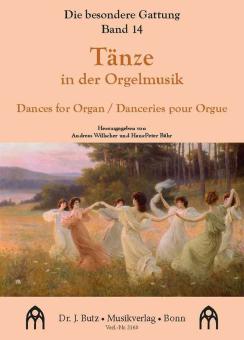 Die besondere Gattung 14: Tänze in der Orgelmusik 