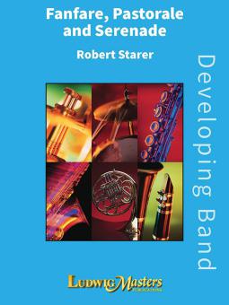 Fanfare, Pastorale and Serenade 