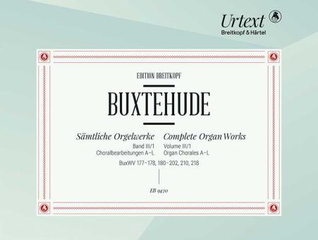 Orgelwerke Band III/1: Choralbearbeitungen A-L 