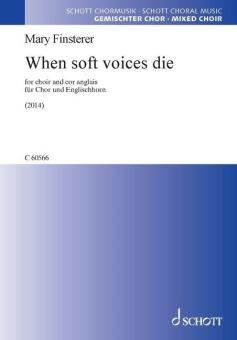 When soft voices die Standard