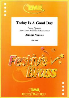 Today Is A Good Day Download