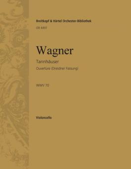 Ouvertüre zur Oper "Tannhäuser" WWV 70 (Dresdner Fassung) 