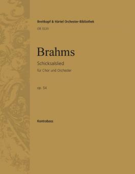 Schicksalslied op. 54 ('Ihr wandelt droben im Licht') für Chor und Orchester 