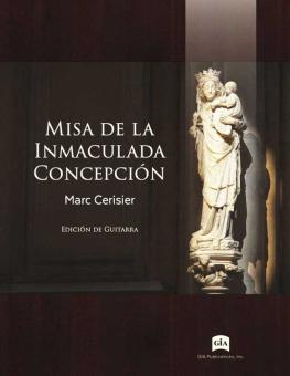 Misa de la Inmaculada Concepción - Guitar Edition 
