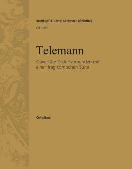 Ouvertüre D-Dur verbunden mit einer tragikomischen Suite 