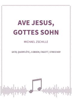 Ave Jesus, Gottes Sohn 