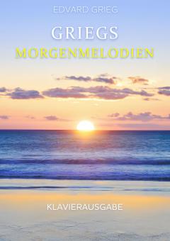 Griegs Morgenmelodien 