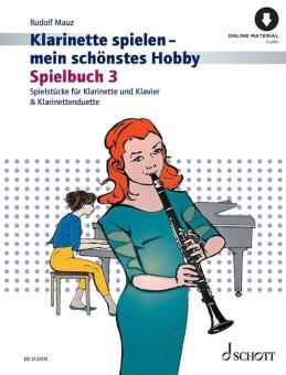 Klarinette spielen - mein schönstes Hobby Spielbuch 3 