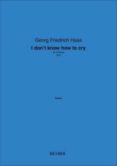 I don't know how to cry 