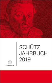 Schütz-Jahrbuch 2019, 41. Jahrgang 