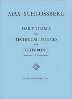 Daily Drills And Technical Studies For Trombone 
