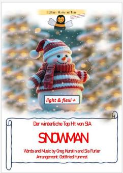 Snowman - der winterliche Tophit von Sia 