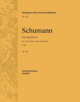 Konzertstück für 4 Hörner und Orchester F-Dur op. 86 