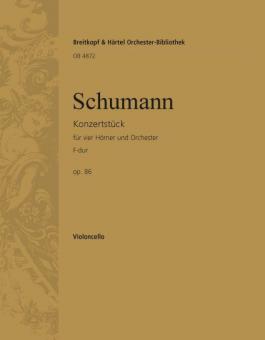 Konzertstück für 4 Hörner und Orchester F-Dur op. 86 