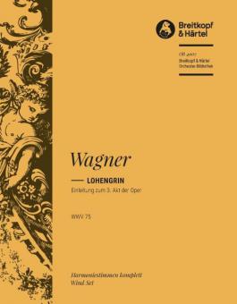 Einleitung zum 3. Akt der Oper "Lohengrin" WWV 75 