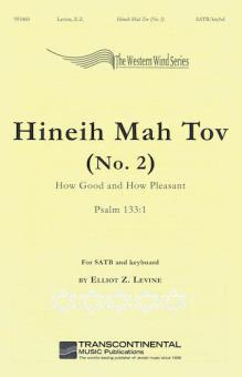 Hineih Mah Tov - No. 2 - How Good and How Pleasant 