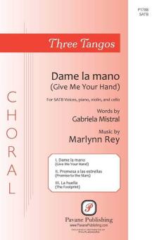 3 Tangos: 1. Dame La Mano Standard