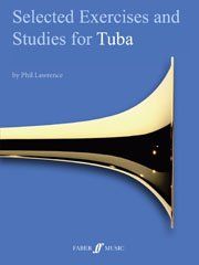 Selected Technical Exercises and Studies for Tuba (E flat) Grade 4 