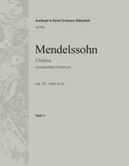 Christus op. 97 MWV A 26 (unvollendetes Oratorium) für Soli, Chor und Orchester 