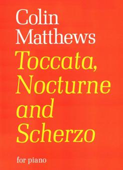 Toccata, Nocturne & Scherzo 